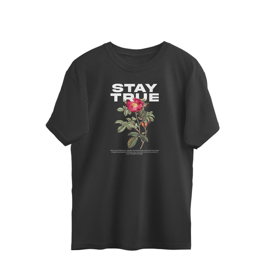 Stay True (Oversized | 220 GSM)